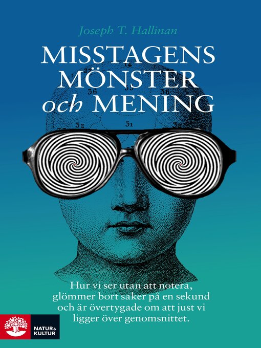 Titeldetaljer för Misstagens mönster och mening av Joseph T. Hallinan - Tillgänglig
